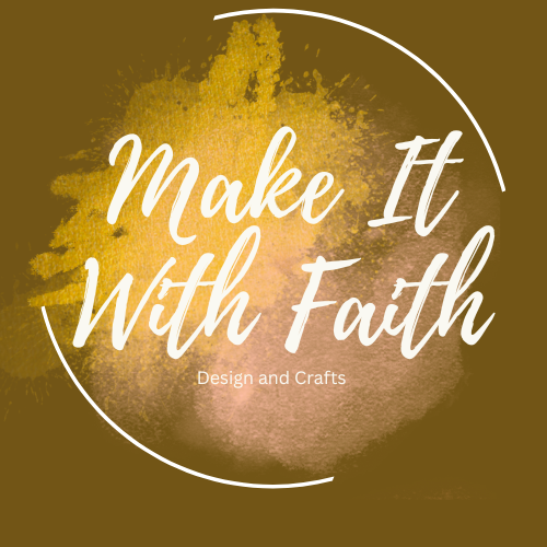 Make It With Faith